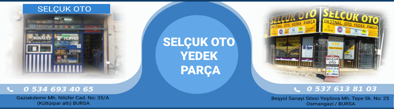 Selçuk Oto Yedek Parça Bursa