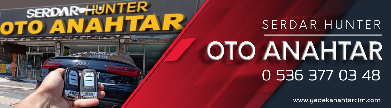 Serdar Hunter Oto Anahtar Ankara